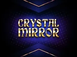 Crystal Mirror